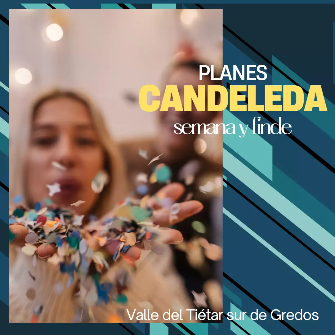 Planes semana y finde en Candeleda, qué hacer Planes semana y finde, qué hacer en Candeleda